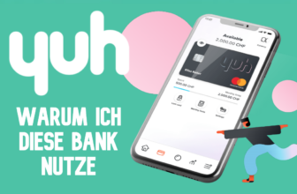 Warum ich Yuh nutze (zusätzlich zu meinem UBS-Konto)