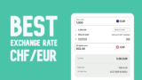 Best CHF/EUR Exchange Rates : Top 6 Neobanks Compared