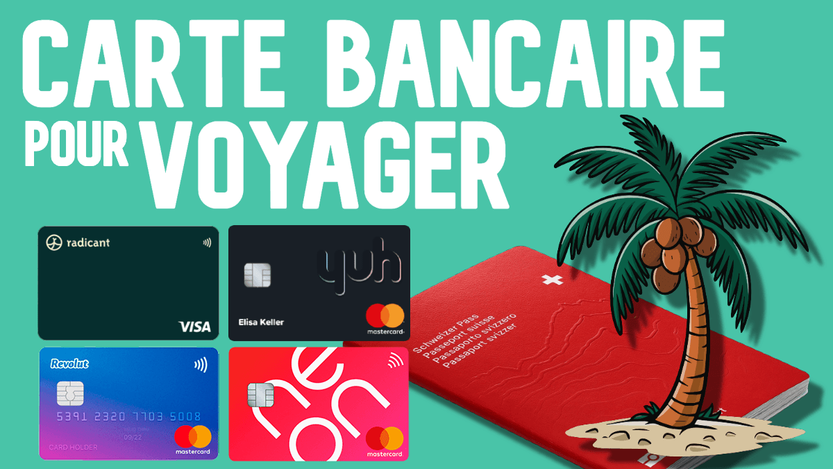 Meilleure carte bancaire pour voyager
