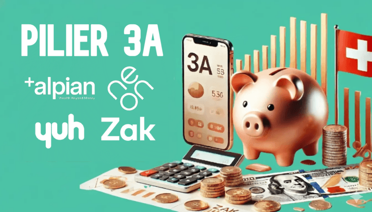 Meilleur Pilier 3a en Suisse : Comparatif 2025 Alpian vs Neon vs Yuh vs Zak