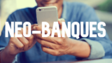 Néo-banque ou banques mobiles ? Définition et exemples de néo-banques en Suisse